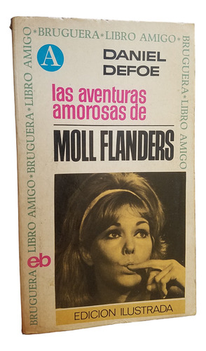 Aventuras Amorosas De Moll Flanders Daniel Defoe Ilustrado