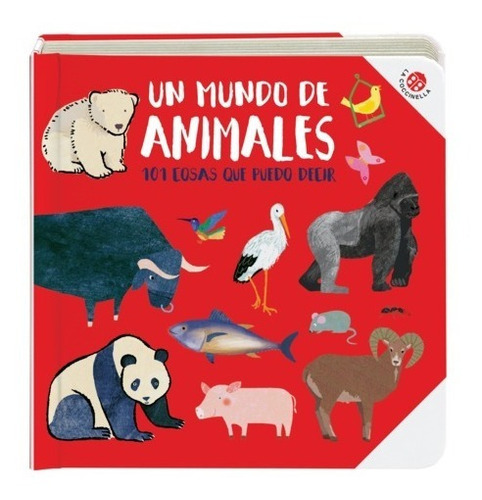 Un Mundo De Animales, De Francesca Crovara. Editorial La Coccinella, Tapa Blanda En Español