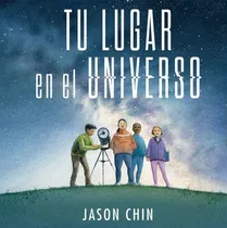 Comprar Tu Lugar En El Universo (pic) - Jason Chin, De Jason Chin. Editorial Picarona En Español