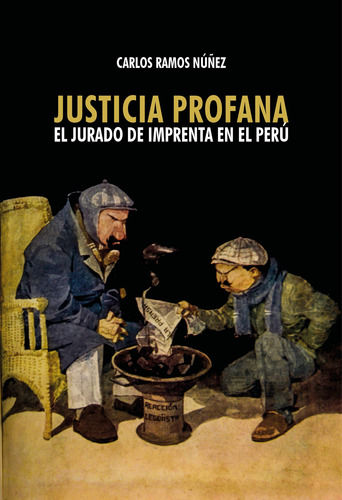 Justicia Profana, De Carlos Ramos Núñez