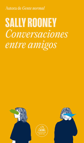 Conversaciones entre amigos, de Rooney, Sally. Serie Random House Editorial Literatura Random House, tapa blanda en español, 2022