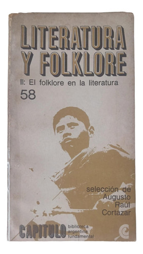 Literatura Y Folklore Ii- Selección A Cortázar - Centro Edi.