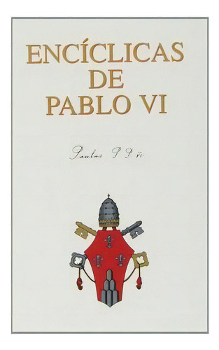 Encãâclicas De Pablo Vi, De Pablo Vi, Papa. Editorial Edibesa, Tapa Dura En Español