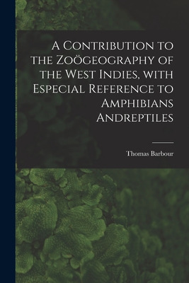 Libro A Contribution To The Zoã¶geography Of The West Ind...