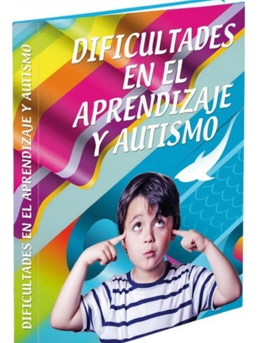 Dificultades En El Aprendizaje Y Autismo - Edic. Cultural