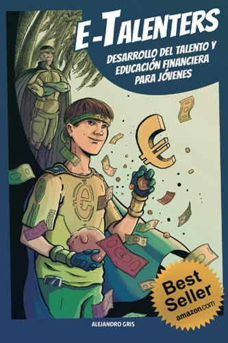 Libro: E-talenters. Desarrollo Del Talento Y Educación Finan