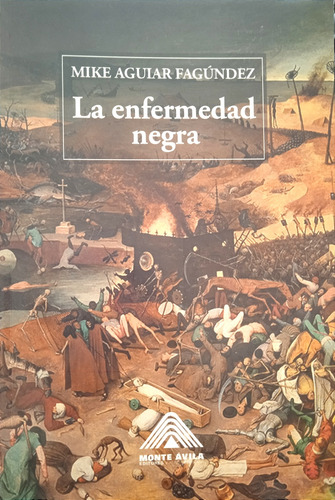 La Enfermedad Negra El Cólera En La Guaira Y Caracas En 1855