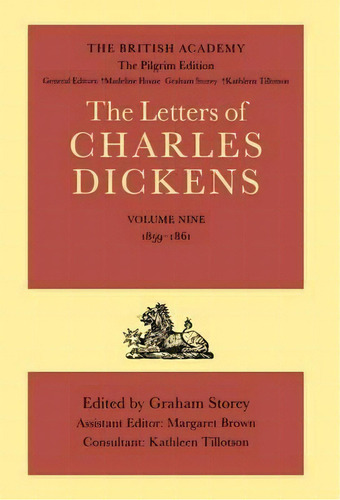 The British Academy/the Pilgrim Edition Of The Letters Of Charles Dickens: Volume 9: 1859-1861, De Charles Dickens. Editorial Oxford University Press, Tapa Dura En Inglés