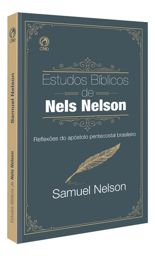 Estudos bíblicos de Nels Nelson, de Nelson, Samuel. Editora Casa Publicadora das Assembleias de Deus, capa mole em português, 2018