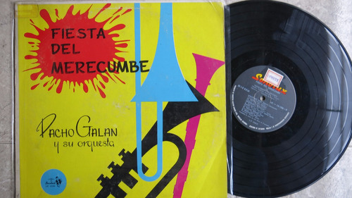 Vinyl Vinilo Lps Acetato Fiesta Del Merecumbe Pacho Galan