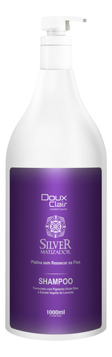 Kit Shapoo Silver Matizador Cabelogrisalho Platinado Doux Cl