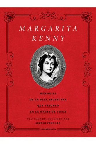 Margarita Kenny - Sergio Pangaro - Sudamericana - Libro