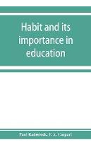 Libro Habit And Its Importance In Education; An Essay In ...
