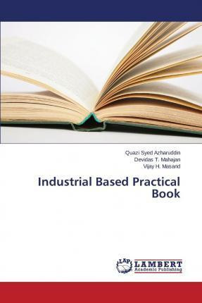 Libro Industrial Based Practical Book - Azharuddin Quazi ...