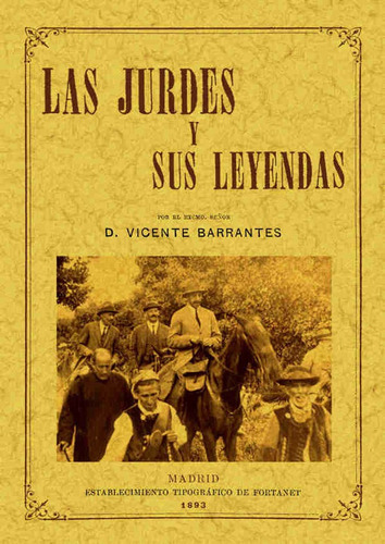 Las Jurdes y sus leyendas, de Barrantes Moreno, Vicente. Editorial Maxtor, tapa blanda en español