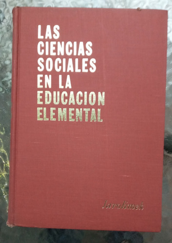 Las Ciencias Sociales En La Educación Elemental 
