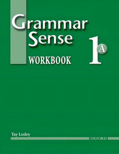 Grammar Sense Wb 1a, De Lesley, Tay. Editora Oxford University, Edição 1 Em Inglês Americano