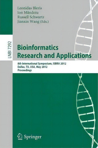 Bioinformatics Research And Applications, De Leonidas Bleris. Editorial Springer Verlag Berlin Heidelberg Gmbh Co Kg, Tapa Blanda En Inglés