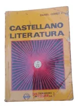 Comprar Libro Bachillerato Castellano Literatura Primer Año Gomez