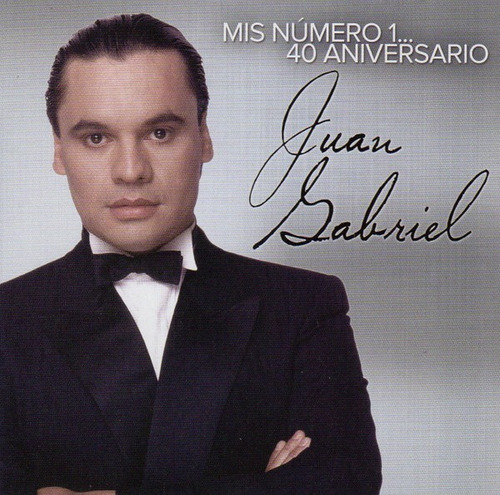 Juan Gabriel Mis Numero 1... 40 Aniversario Cd Nuevo Arg 