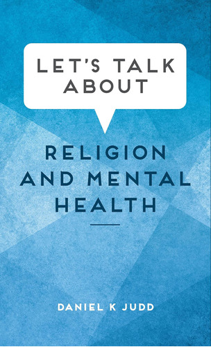 Libro Hablemos De Religión Y Salud Mental (inglés)