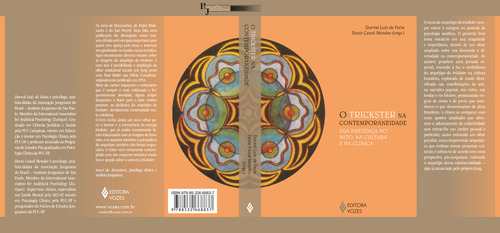 O Trickster Na Contemporaneidade: Sua Presença No Mito, Na Cultura E Na Clínica, De Durval Luiz Faria., Vol. 1. Editorial Editora Vozes, Capa Mole, Edição 1 Em Português, 2024