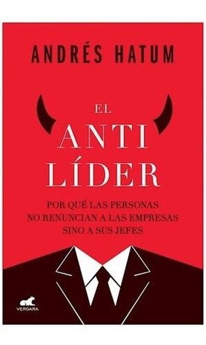 Libro El Antilider De Andres Hatum