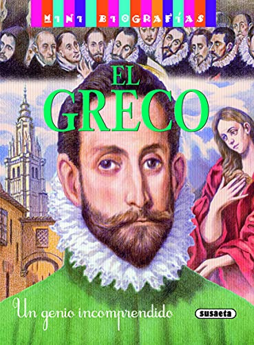 Mini Biografias El Greco Un Genio Incomprendido - Manso Javi