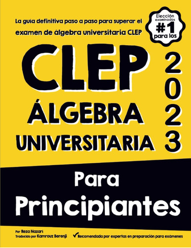 Libro: Clep Álgebra Universitaria Para Principiantes: Clep L