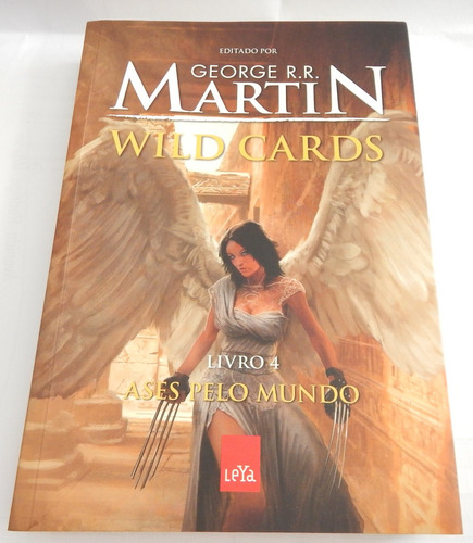 Livro Ases Pelo Mundo - Wild Cards Livro 4 - George Martin