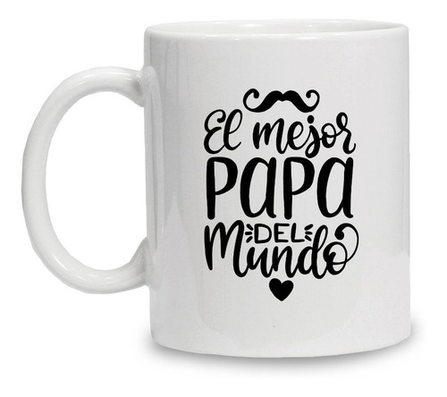 Imagen 3 de 10 de Tazas Decoradas Regalo Día Del Padre 11oz Diseños Modernos