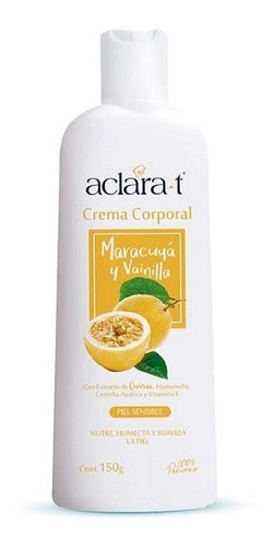 Crema Corporal Aclara-t Maracuyá Y Vainilla 150gr