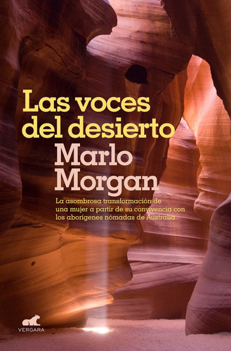 Las Voces Del Desierto, de Morgan, Marlo. Editorial Vergara Ediciones B, tapa blanda en español