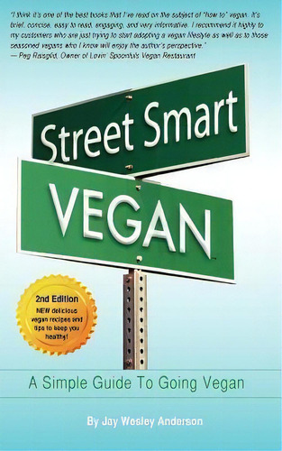 Street Smart Vegan, De Jay Wesley Anderson. Editorial Brevity Holdings Llc, Tapa Blanda En Inglés
