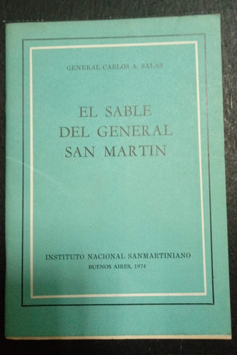 Lote 6 Libros Sobre José De San Martín- El Sable- Seis Rutas