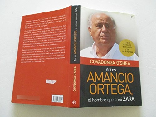 Libro Asi Es Amancio Ortega El Hombre Que Creo Zara De O'she