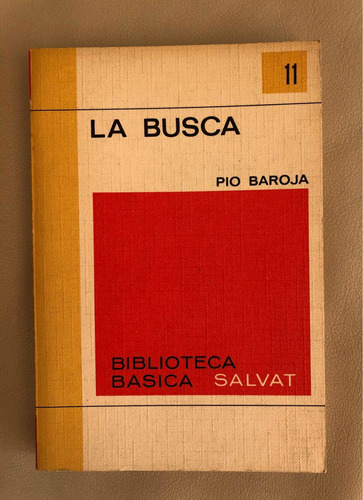 La Busca, Pío Baroja, Biblioteca Básica Salvat