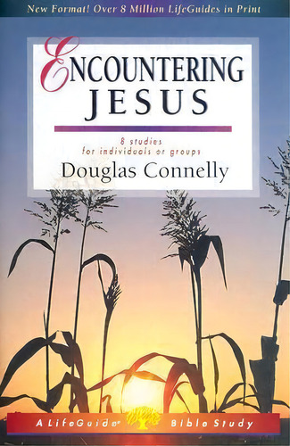Encountering Jesus, De Dr Douglas Nelly. Editorial Intervarsity Press, Tapa Blanda En Inglés