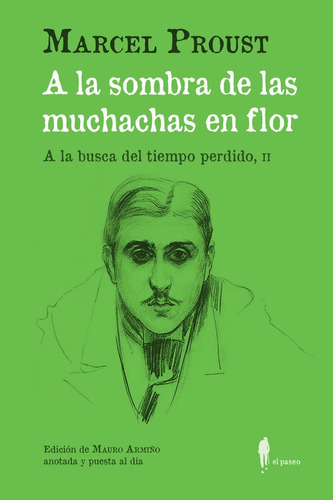 Libro A La Sombra De La Muchachas En Flor - Proust, Marcel