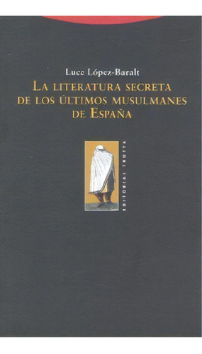 Libro - La Literatura Secreta De Los Ãâºltimos Musulmanes D