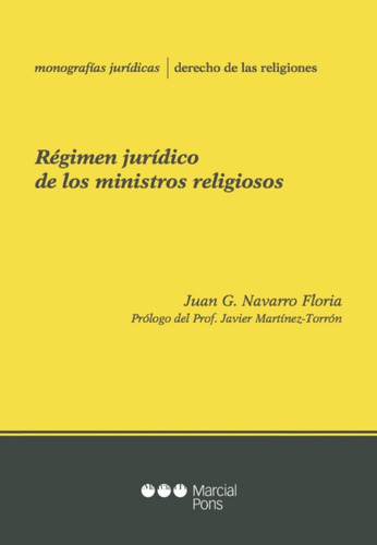 Régimen Jurídico De Los Ministros Religiosos  Navarro Floria