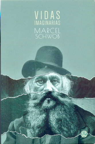 Vidas Imaginarias, Marcel Schwob, Ed. Godot