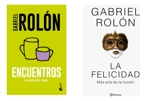 Encuentros + Felicidad - Gabriel Rolon - 2 Libros Gde Y Bol