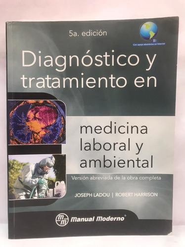 Libro Diagnostico Y Tratamiento En Medicina Laboral Y Ambien