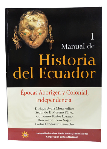 Historia Del Ecuador - Manual I - U. Andina - 2008