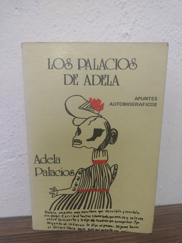 Los Palacios De Adela Apuntes Adela Palacios 1ra Edición