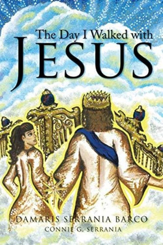 The Day I Walked With Jesus, De Barco, Damaris Serrania. Editorial Xlibris, Tapa Blanda En Inglés