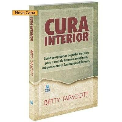 Livro - Cura Interior Autora: Betty Tapscott