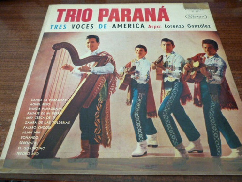 Trio Parana Tres Voces De America Lorenzo Gonzalez Vinilo