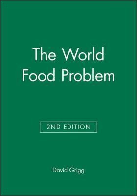 The World Food Problem - David Grigg